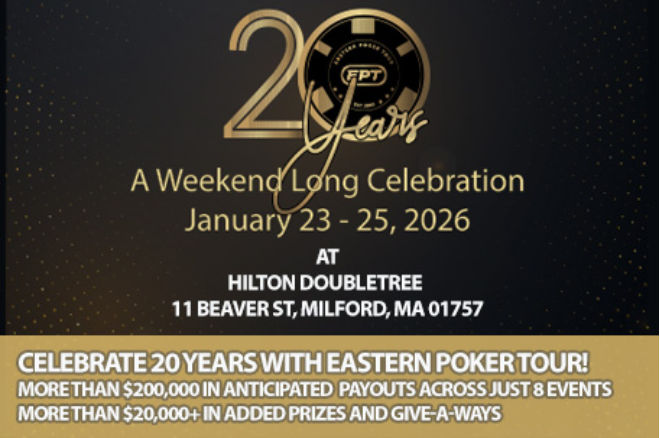 Eastern Poker Tourが20周年記念イベントを開催